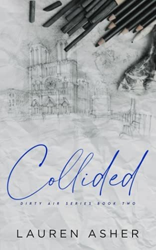 Book : Collided Special Edition (dirty Air Special Edition)