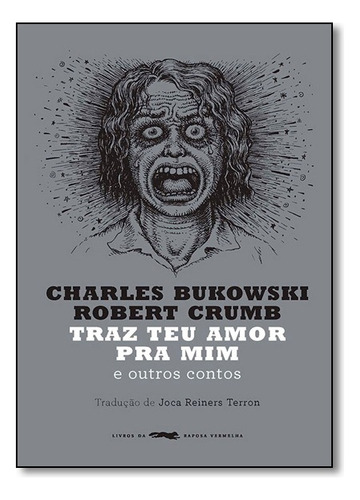 Traz Teu Amor Pra Mim, De Charles Bukowski. Editora Wmf Martins Fontes Em Português