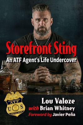 Libro Storefront Sting: An Atf Agent's Life Undercover - ...