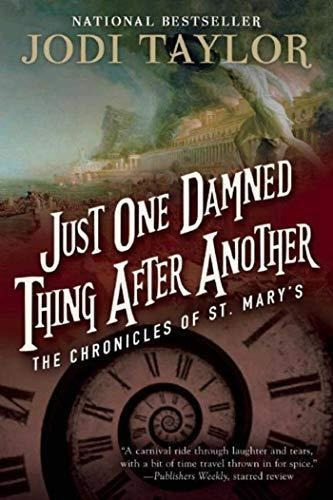 Just One Damned Thing After Another: The Chronicles Of St. M