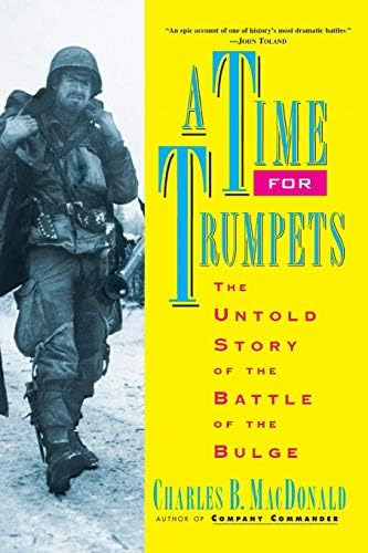 Libro: A Time For Trumpets: The Untold Story Of The Battle