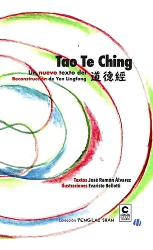 Libro: Un Texto Del Tao Te Ching. Alvarez, Jose Ramon.