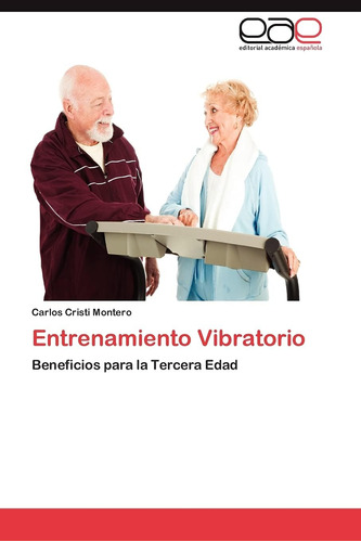 Libro: Entrenamiento Vibratorio: Beneficios Para La Tercera