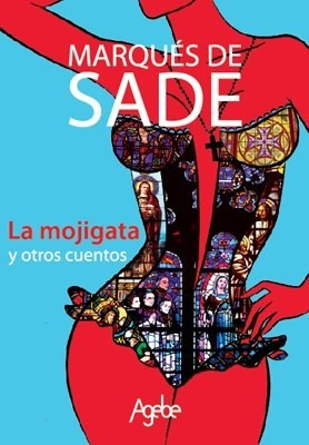 La Mojigata Y Otros Cuentos - De Sade Marques (libro)