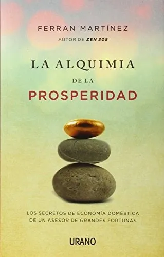 Alquimia De La Prosperidad, La - Ferram Martinez