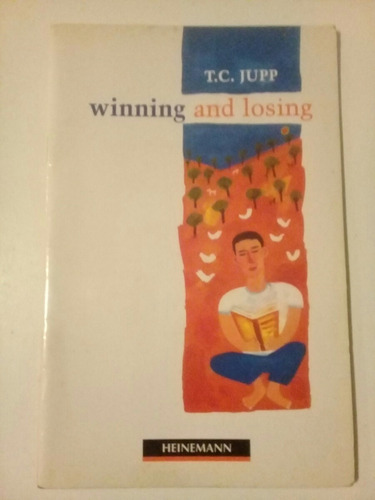 Winning And Losing, T. C. Jupp, Beginner Level, Heinmann