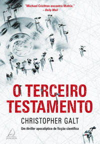 Terceiro Testamento, O - Galt, Christopher - Jangada