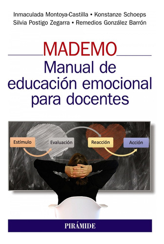 Libro Mademo. Manual De Educación Emocional Para Docentes