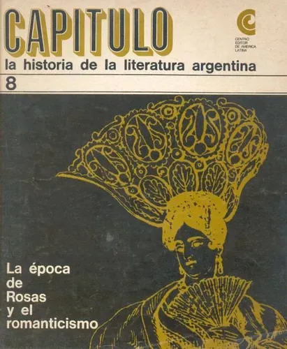 La Época De Rosas Y El Romanticismo - 1967, Aavv (Usado)