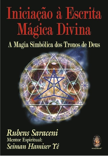 Livro Iniciação À Escrita Mágica Divina