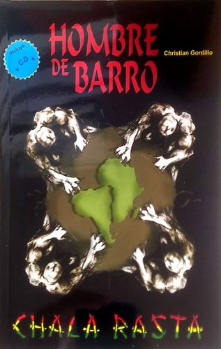 Libro Chala Rasta Hombre De Barro- Nuevo