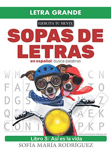 Sopas De Letras En Español  Libro 3: Busca Palabra -spanish