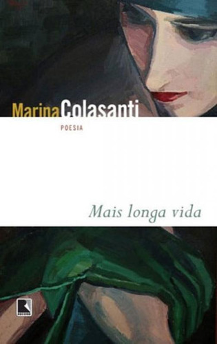 Mais Longa Vida, De Colasanti, Marina. Editora Record, Capa Mole Em Português