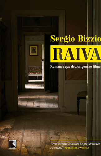 Raiva, de Bizzio, Sergio. Editora Record Ltda., capa mole em português, 2011