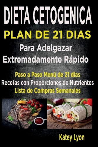 Libro Dieta Cetogénica Plan De 21 Días Para Adelgazar