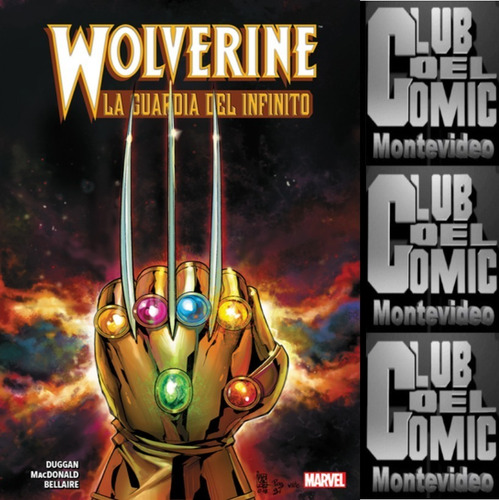 Wolverine: La Guardia Del Infinito - Panini Marvel