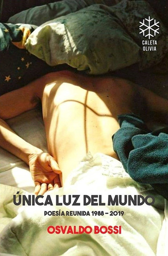 Libro Unica Luz Del Mundo - Bossi Osvaldo