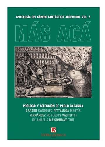 Mas Aca - Volumen 2 - Pablo Capanna - Letra Sudaca
