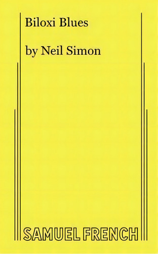 Biloxi Blues, De Neil Simon. Editorial Samuel French Inc, Tapa Blanda En Inglés