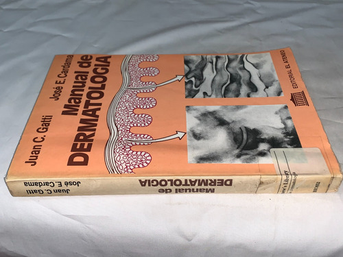 Manual De Dermatologia - Juan C. Gatti - El Ateneo (Usado)