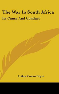 Libro The War In South Africa: Its Cause And Conduct - Do...