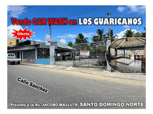 Vendo Car Wash En Los Guaricanos De Oportunidad, 1,600 Mts.2, Calle Sánchez