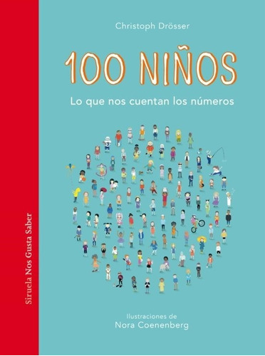 100 Niños, De Drosser Christoph/ Coenenberg Nora. Editorial Siruela En Español