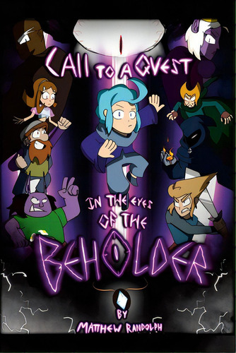 Call To A Quest: In The Eyes Of The Beholder, De Randolph, Matthew. Editorial Lulu Pr, Tapa Blanda En Inglés