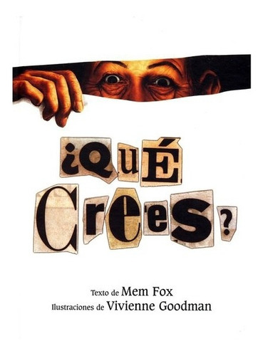 Qué Crees?, De Mem/goodman, Vivienne Fox., Vol. Volúmen Único. Editorial Fondo De Cultura Económica, Tapa Blanda En Español, 1999