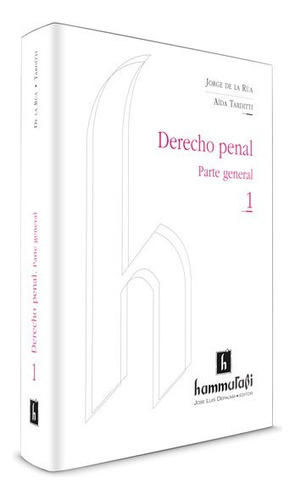Derecho Penal. Parte General 2 Vol De La Rúa Tarditti