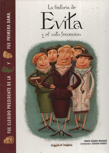 La Historia De Evita Y El Voto Femenino (novedad)