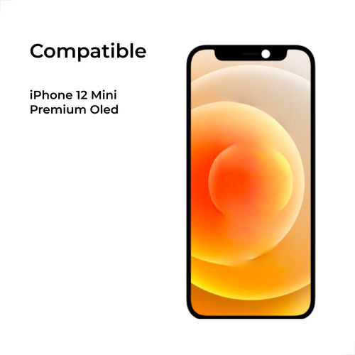 Pantalla Para iPhone 12 Mini Premium Oled