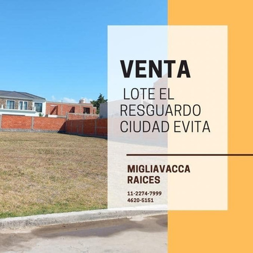 Imagen 1 de 6 de Lote, El Resguardo, , Ciudad Evita, Venta