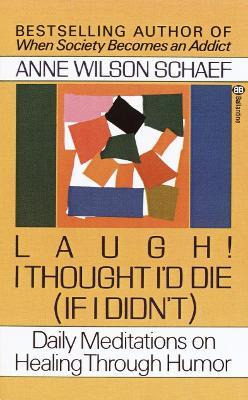 Libro Laugh! I Thought I'd Die (if I Didn't) - Anne Wilso...