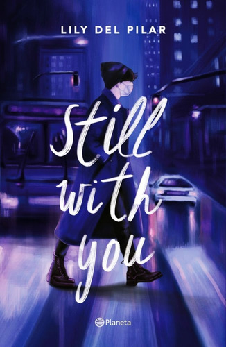 Libro Still Withg You - Lily Del Pilar