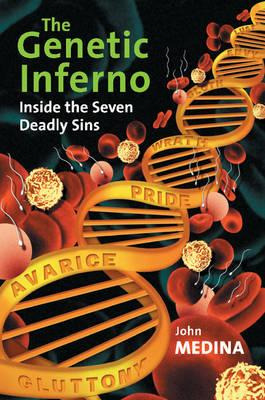 Libro The Genetic Inferno : Inside The Seven Deadly Sins ...