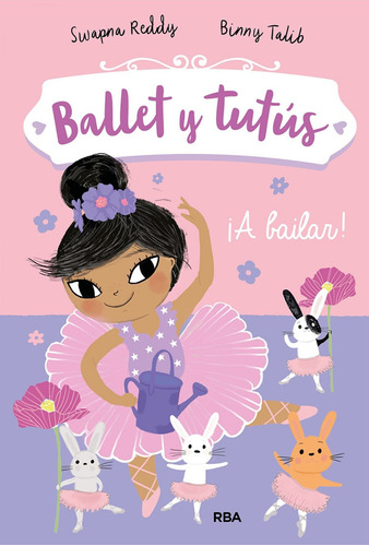 Libro Ballet Y Tutús 2. ¡a Bailar! - Vv.aa.