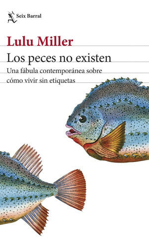 Libro Los Peces No Existen - Lulu Miller