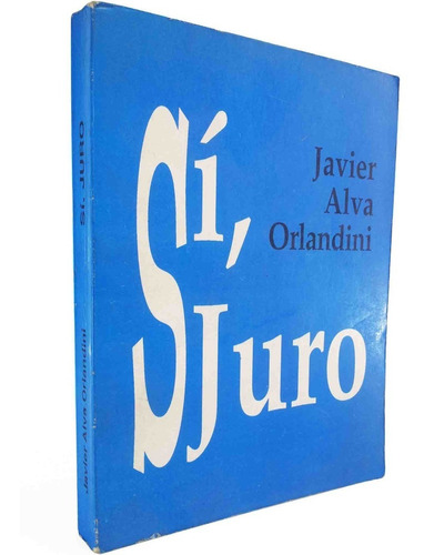 Si Juro - Javier Alba Orlandini