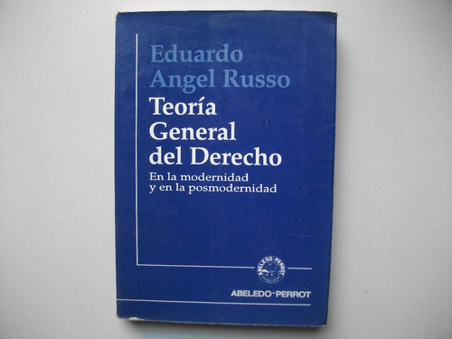 Teoría General Del Derecho - Eduardo Angel Russo