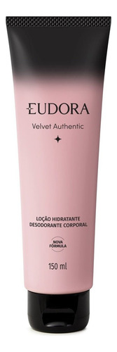 Eudora Velvet Authentic Locao Des Hidratante Corporal 150ml