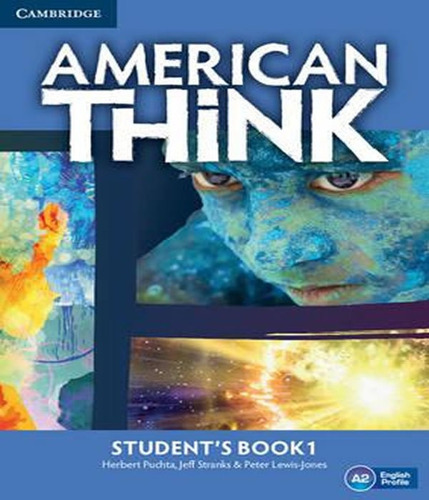 American Think 1   Student´s Book, De Puchta, Herbert. Editora Cambridge, Capa Mole Em Inglês