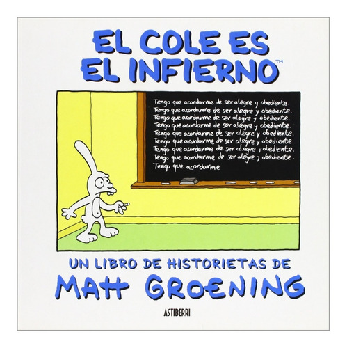 Cole Es El Infierno,el - Groening,matt