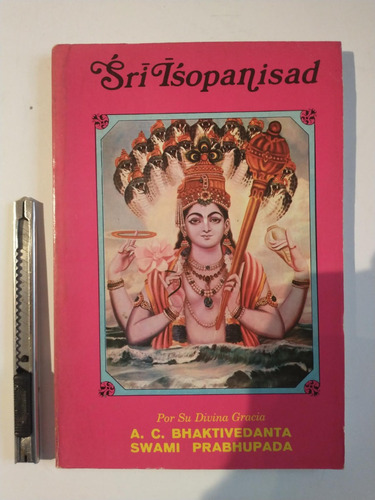 Libro: Sri Isopanisad - A C Bhaktivedanta Swami Prabhupada