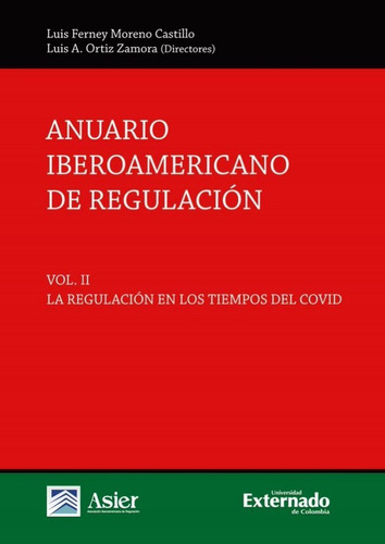 Anuario Iberoamericano De Regulación. Vol Ii