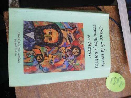 Critica De La Teoría Económica Y Política En México Alvarez