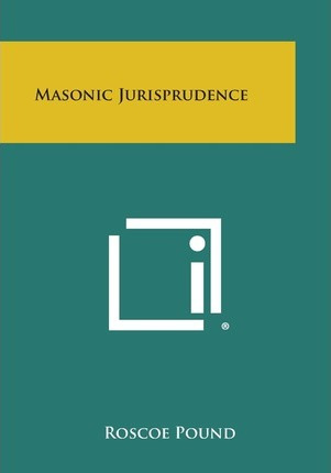 Libro Masonic Jurisprudence - Roscoe Pound