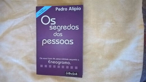 Livro - Os Segredos Das Pessoas - Pedro Alípio