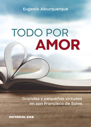 Libro Todo Por Amor - Alburquerque Frutos, Eugenio
