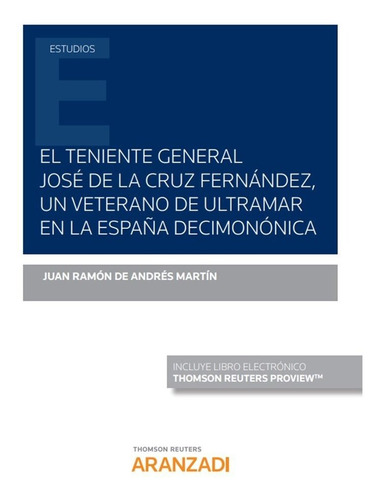 Libro Teniente General Jose De La Cruz Un Veterano De Ult...